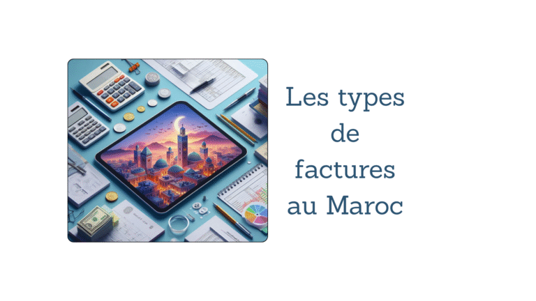 Les types de factures au maroc