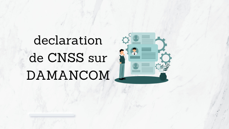 declaration de la cnss sur damancom